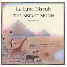 The Biscuit Moon (Bilingual Children's Book) - French-English