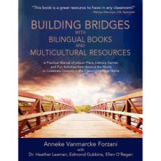 Building Bridges with Bilingual Books and Multicultural Resources