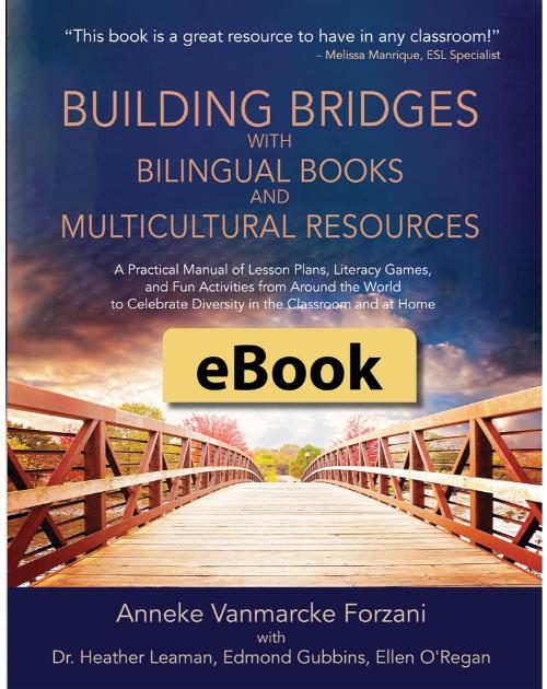 Building Bridges with Bilingual Books and Multicultural Resources