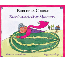 Buri and the Marrow - Bilingual Children's Book available Spanish, Chinese, Arabic and many foreign languages. Bilingual Folktale for multicultural classrooms.