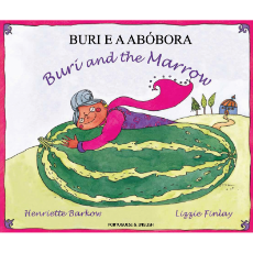 Buri and the Marrow - Bilingual Children's Book available Spanish, Chinese, Arabic and many foreign languages. Bilingual Folktale for multicultural classrooms.