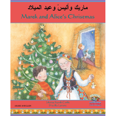 Marek and Alice's Christmas (Bilingual Multicultural Book) - Arabic-English