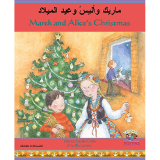 Marek and Alice's Christmas (Bilingual Multicultural Book) - Arabic-English