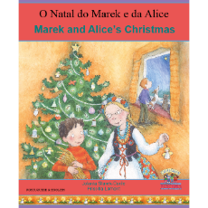 Alice and Marek's Christmas (Alice and Marek's Christmas) - Bilingual Book