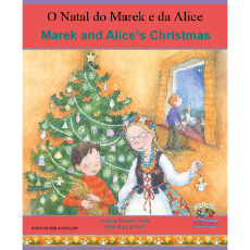 Alice and Marek's Christmas (Alice and Marek's Christmas) - Bilingual Book
