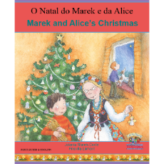 Marek and Alice's Christmas (Bilingual Multicultural Book) - Portuguese-English