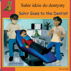 Sahir Goes to the Dentist (Bilingual Children's Book) - Polish-English
