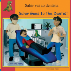 Sahir Goes to the Dentist (Bilingual Children's Book) - Portuguese-English