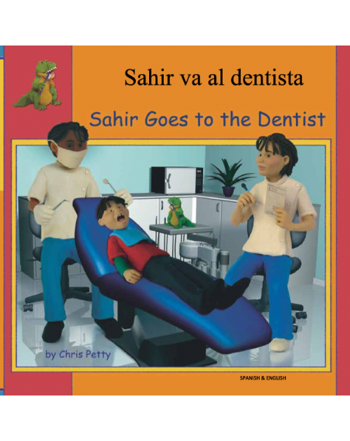 Sahir Goes to the Dentist - Spanish English bilingual book that celebrates diversity and health and wellness. Available in Albanian, Chinese, French, Greek, Japanese, Polish, Spanish, Urdu, and more. 