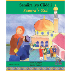 Samira's Eid (Bilingual Diverse Children's Book) - Somali-English