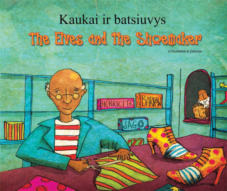 The Elves and the Shoemaker- Bilingual Fable in Albanian, Bengali, Chinese (Cantonese & Mandarin), Russian, Somali, Spanish and many other languages. Fun dual language book for English language learners.