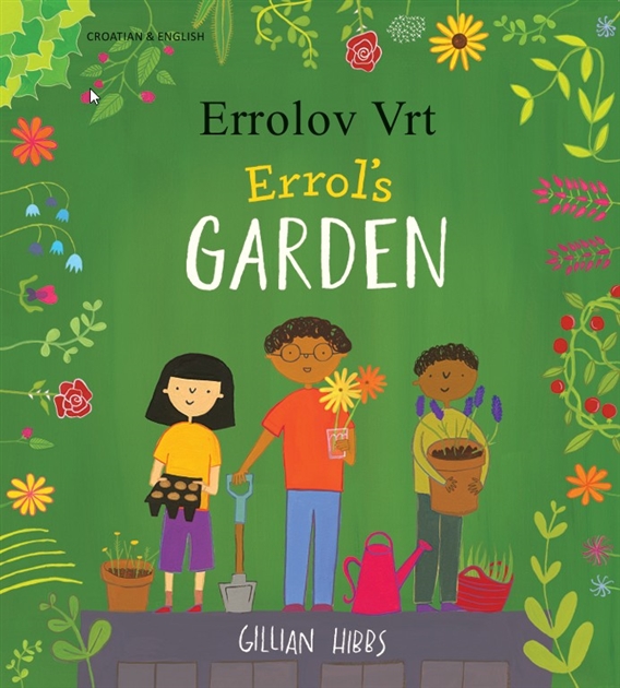 Errol's Garden Diverse Bilingual Children's Book- inclusive Story Perfect for Culturally Responsive Teaching