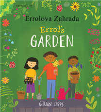 Errol's Garden Diverse Bilingual Children's Book- inclusive Story Perfect for Culturally Responsive Teaching