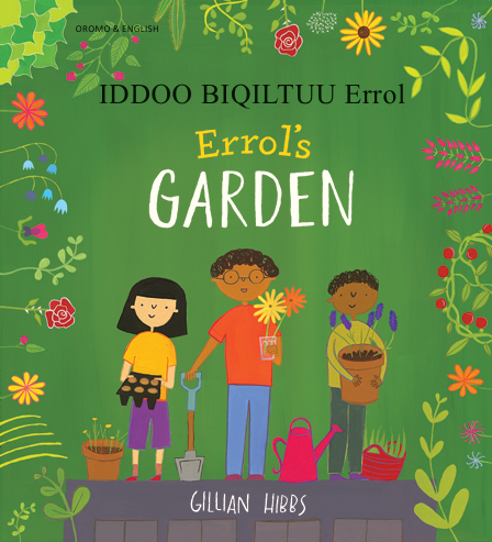 Errol's Garden Diverse Bilingual Children's Book- inclusive Story Perfect for Culturally Responsive Teaching
