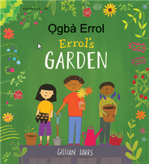 Errol's Garden Diverse Bilingual Children's Book- inclusive Story Perfect for Culturally Responsive Teaching