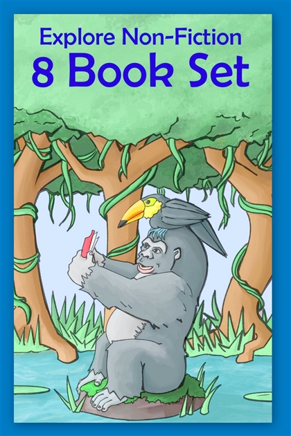 8 Book Non-Fiction Explore Set With Teaching Resources  - Support English language learners and diverse classrooms