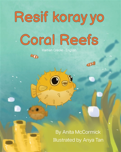 Coral Reefs - Bilingual and Multicultural book available in English, Spanish, Arabic, Chinese and more languages