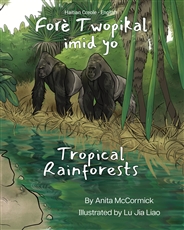 Tropical Rainforests - Bilingual and Multicultural book available in English, Spanish, Arabic, Chinese, Russian and more languages