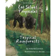 Tropical Rainforests - Bilingual and Multicultural book available in English, Spanish, Arabic, Chinese, Russian and more languages
