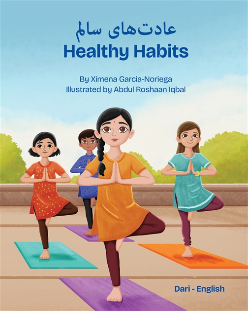 Healthy Habits is a simple introduction to healthy habits for growing kids.  Available in Arabic, Haitian Creole, Pashto, Spanish, Ukranian and more.