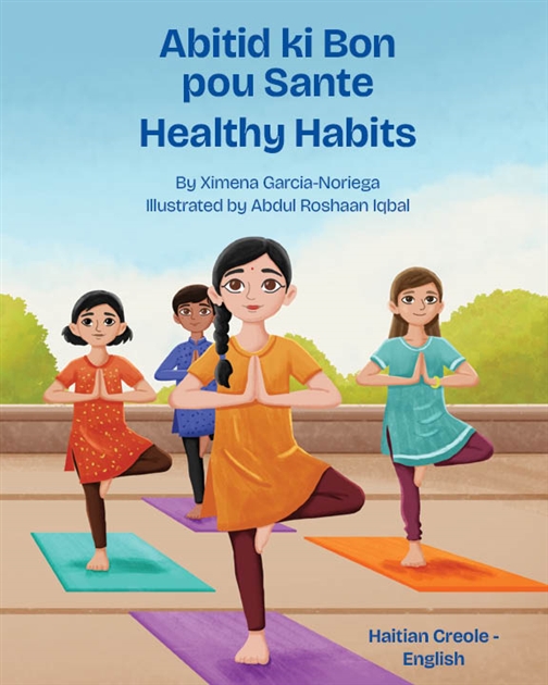 Healthy Habits is a simple introduction to healthy habits for growing kids.  Available in Arabic, Haitian Creole, Pashto, Spanish, Ukranian and more.
