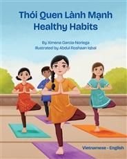 Healthy Habits is a simple introduction to healthy habits for growing kids.  Available in Arabic, Haitian Creole, Pashto, Spanish, Ukranian and more.
