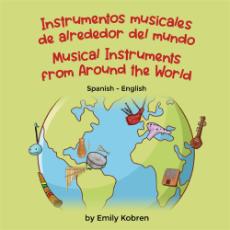 Musical Instruments from Around the World - Spanish-English