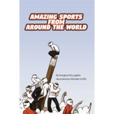 Amazing Sports from Around the World - Bilingual and Multicultural book available in English, Spanish, Arabic, and more languages