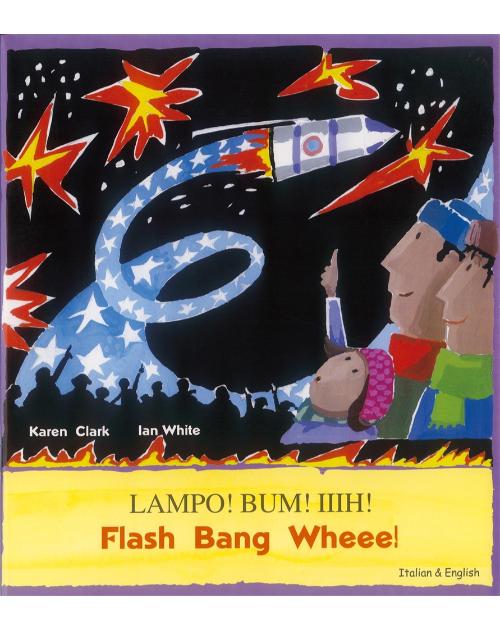 Flash Bang Wheee! - Bilingual Book