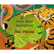 Fox Fables - Bilingual Fable available in Arabic, Bengali, German, Greek, Irish, Korean, Polish, Spanish, Tagalog, Turkish, and many more foreign languages. Children's fable for multicultural classrooms.