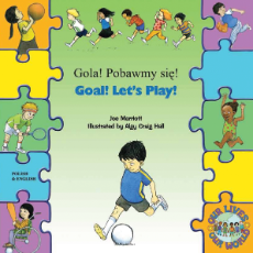 Goal! Let's Play! (Bilingual Diverse Children's Book) - Polish-English