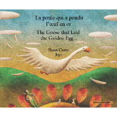 Goose Fables (The Goose that Laid the Golden Egg) - Bilingual Book in Arabic, Bengali, Chinese Simplified, French, Hebrew, Lithuanian, and many other languages. Great children's book about diversity.