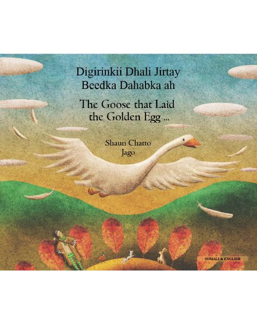 Goose Fables (The Goose that Laid the Golden Egg) - Bilingual Book in Arabic, Bengali, Chinese Simplified, French, Hebrew, Lithuanian, and many other languages. Great children's book about diversity.