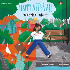 Happy After All - Bilingual Children's Book in Arabic, Bengali, Chinese, Farsi, French, Haitian Creole, Portuguese, Russian, Spanish and many other languages. Inspiring story for diverse classrooms promotes empathy.