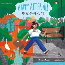 Happy After All - Bilingual Children's Book in Arabic, Bengali, Chinese, Farsi, French, Haitian Creole, Portuguese, Russian, Spanish and many other languages. Inspiring story for diverse classrooms promotes empathy.