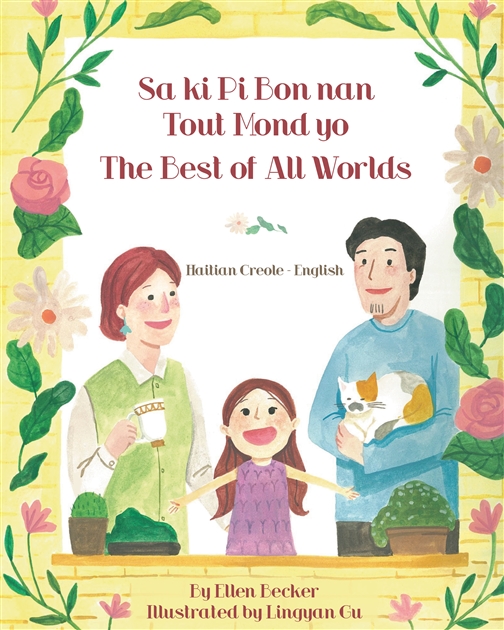 The Best of All Worlds - Bilingual diverse children's book available in many languages