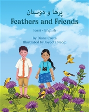 Feathers and Friends - Bilingual diverse children's book available in many languages