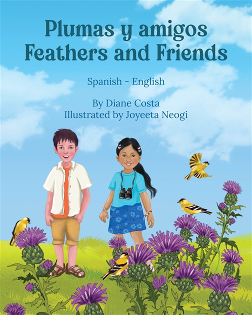 Feathers and Friends - Spanish bilingual diverse children's book, also available in many languages. Friendship based on a shared love of birds and birdwatching. Inspiring story for diverse classrooms promotes empathy. 