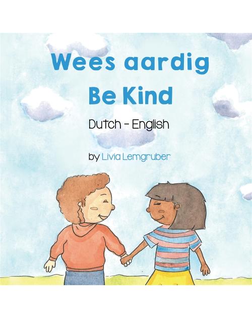 Be Kind - Bilingual diverse children's book available in many languages