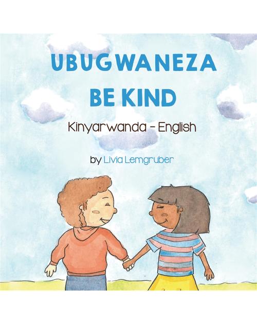 Be Kind - Bilingual diverse children's book available in many languages