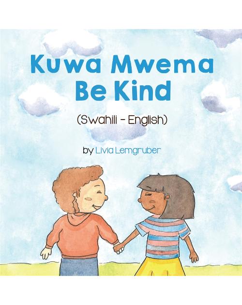 Be Kind - Bilingual diverse children's book available in many languages