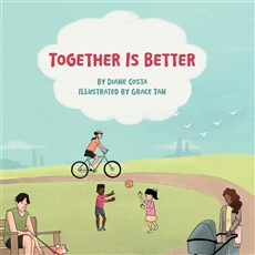 Together Is Better - Bilingual diverse children's book celebrating community available in many languages