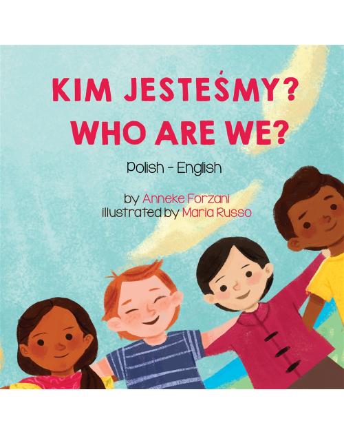 Who Are We? - Bilingual children's book about diversity available in many languages