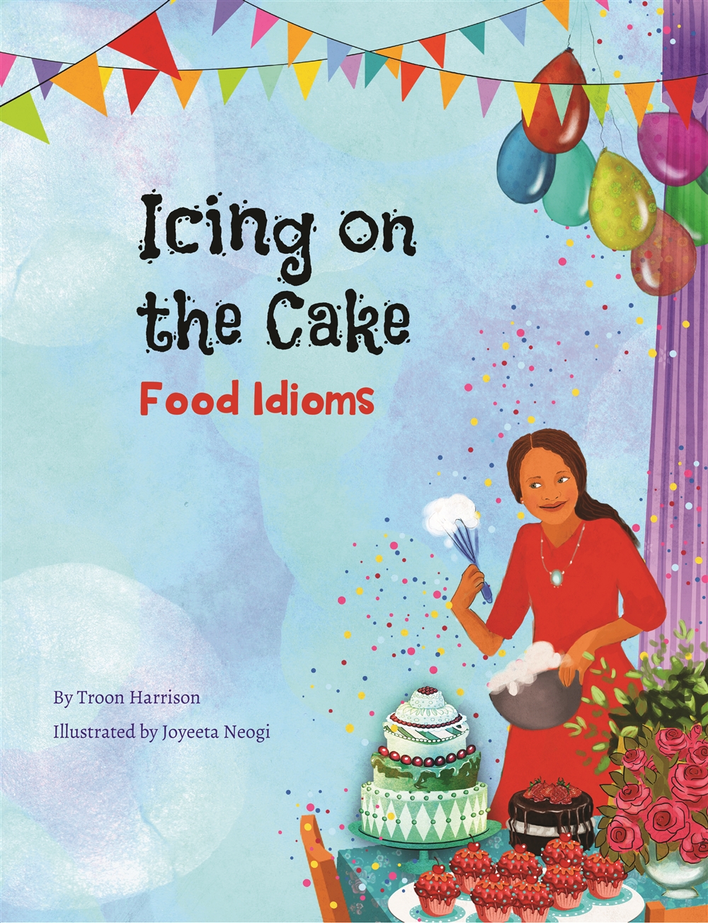 Food Idioms - A Multicultural Book with Idiom Meaning and Idiom Examples  for Students