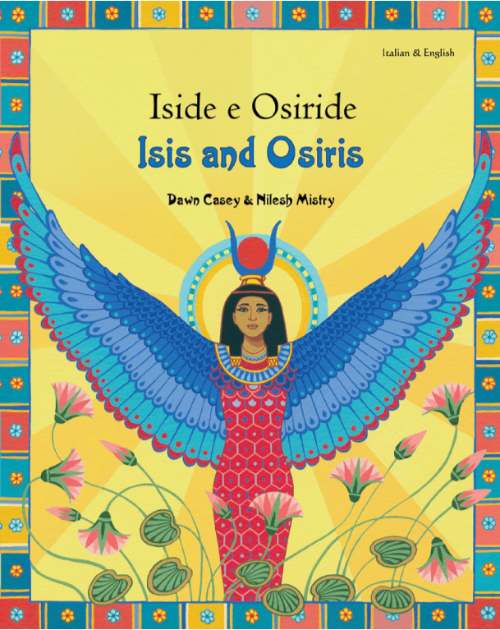 Isis and Osiris - Bilingual myth & legend in Arabic, Chinese, Greek, Hindi, Italian, Portuguese, Russian, Spanish, Turkish, and more foreign languages. Colorfully illustrated books is great for multicultural classrooms