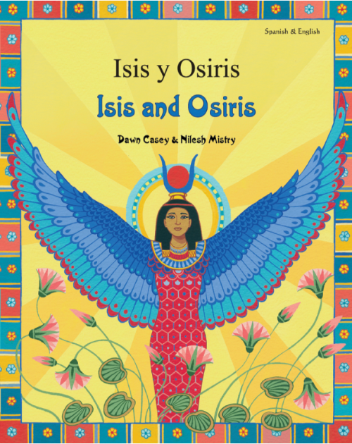 Isis and Osiris - a Bilingual Spanish English myth & legend book also available in more foreign languages. Colorfully illustrated book is great for multicultural classrooms and older language learners.