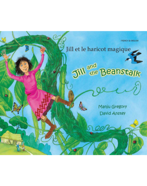 Jill and the Beanstalk - Bilingual children's book available in Albanian, Bengali, French, Italian, Russian, Tamil, Urdu, and many other languages.  ELL/ESL teaching resource for classrooms.