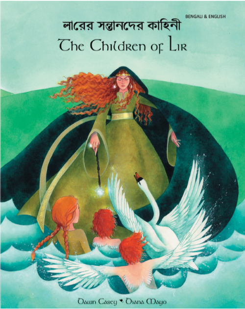 The Children of Lir - Bilingual Children's Book - Celtic multicultural myth in Albanian, Czech, German, Irish, Polish, Tamil, Vietnamese, and many other languages. Folk tale for multicultural students.