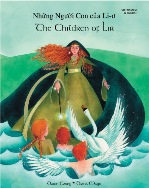 The Children of Lir - Bilingual Children's Book - Celtic multicultural myth in Albanian, Czech, German, Irish, Polish, Tamil, Vietnamese, and many other languages. Folk tale for multicultural students.