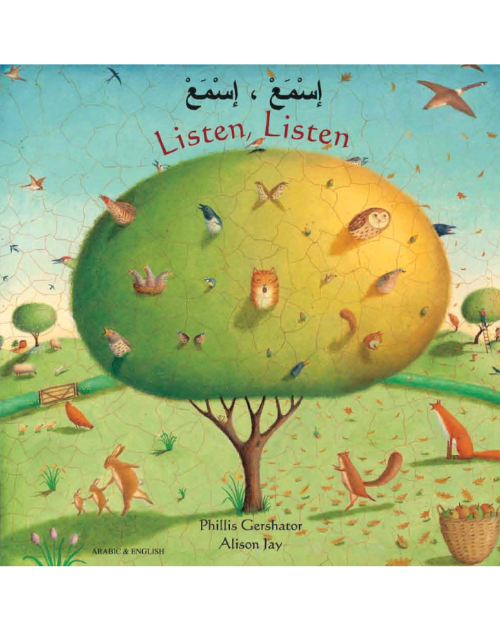 Listen, Listen - Bilingual children's book in Spanish, Arabic, Chinese (Cantonese and Mandarin), Polish, Somali, Turkish, Vietnamese and many other languages. Inspiring story for bilingual classrooms.